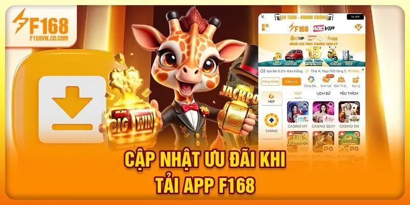 Cập nhật ưu đãi khi tải app F168