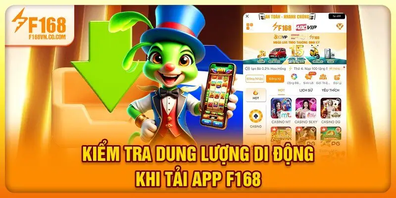 Kiểm tra dung lượng di động khi tải app F168