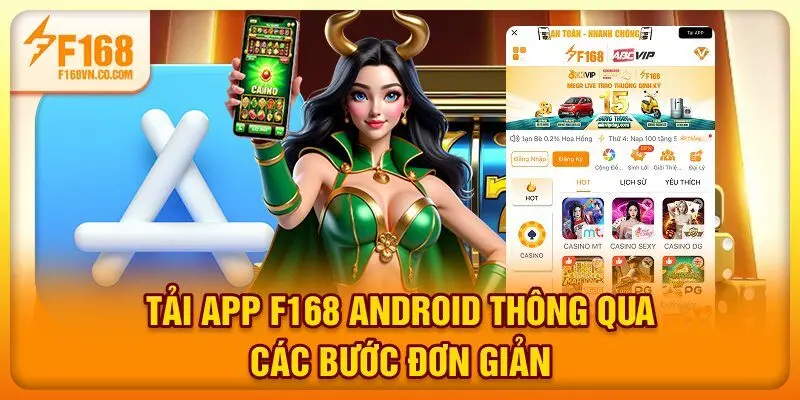 Tải app F168 Android thông qua các bước đơn giản